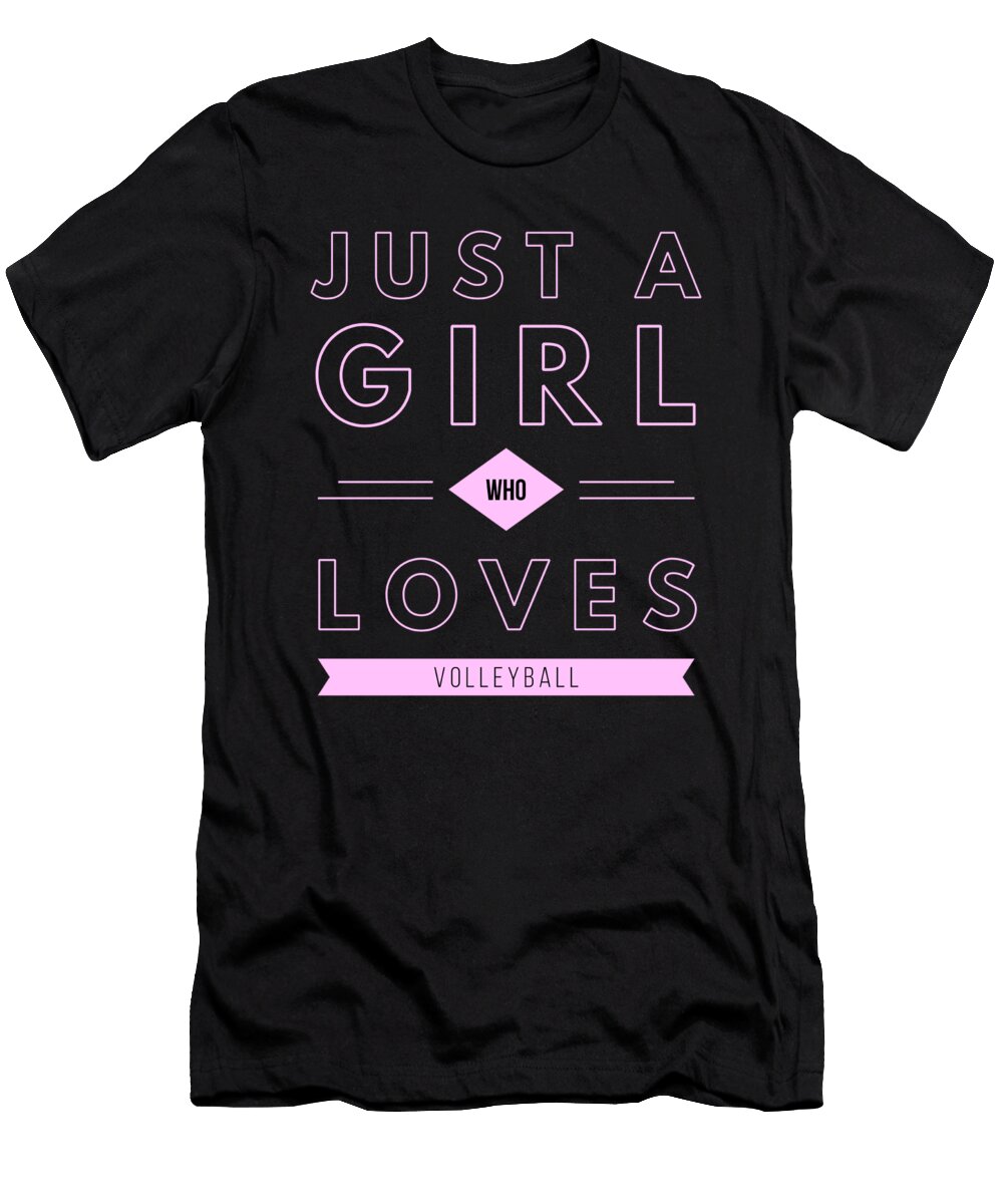 28 Just a Girl Who Loves Volleyball Organicfoodempire T-Shirt