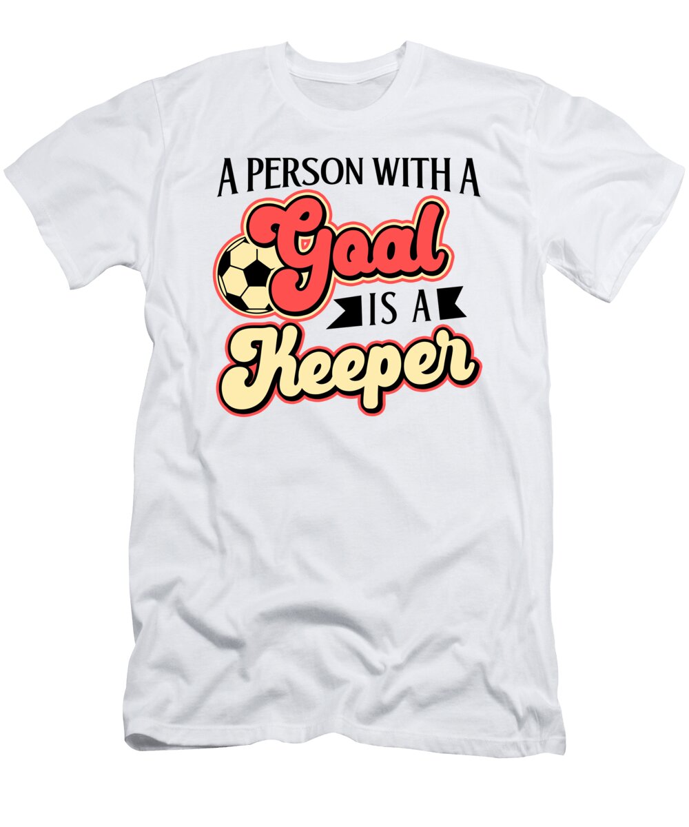3 Football Life Goal Keeper Player Ball Sports Toms Store T-Shirt