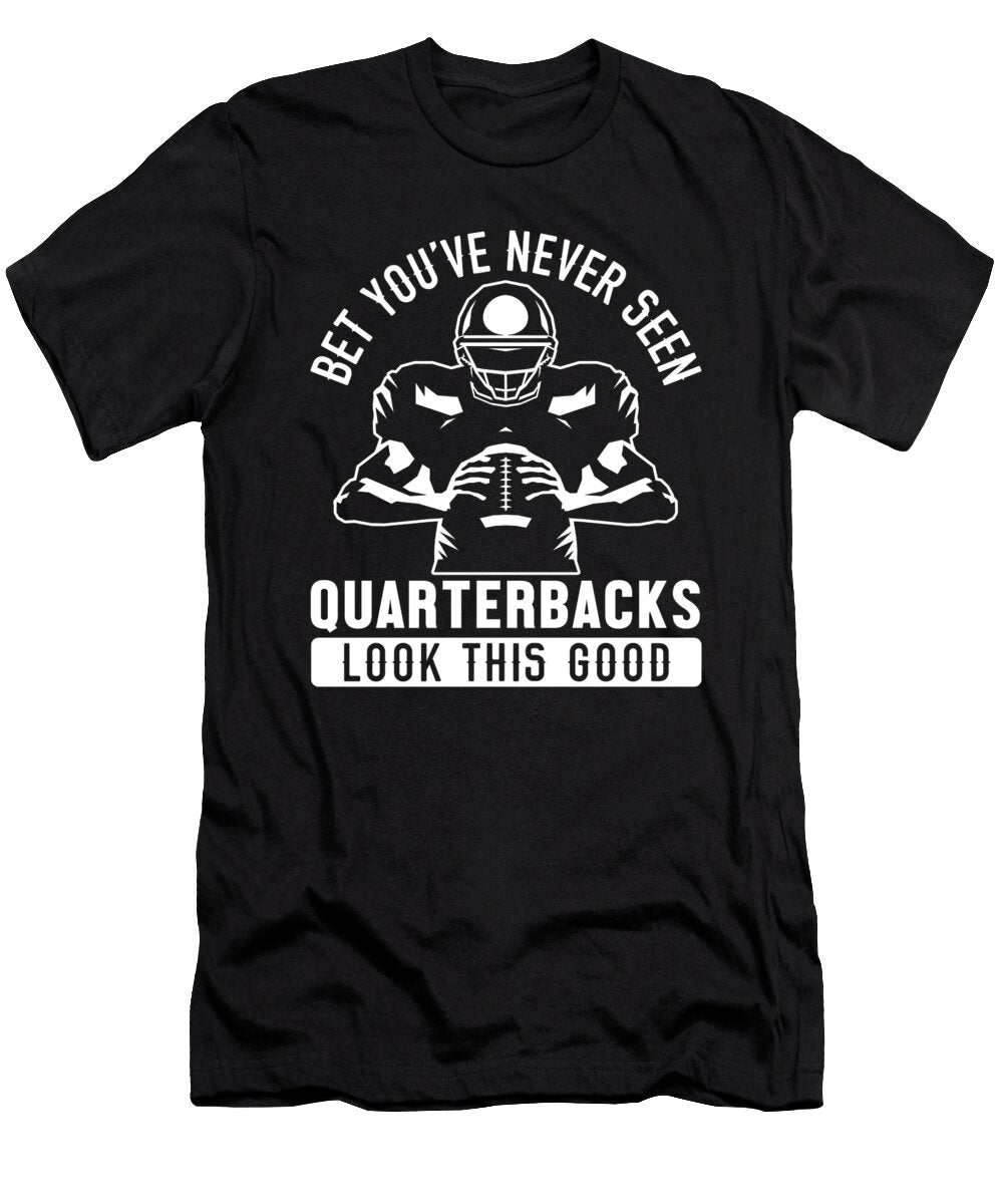 3 Football Quarterbacks Security Funny Good Looking Player Sports Toms Store T-Shirt