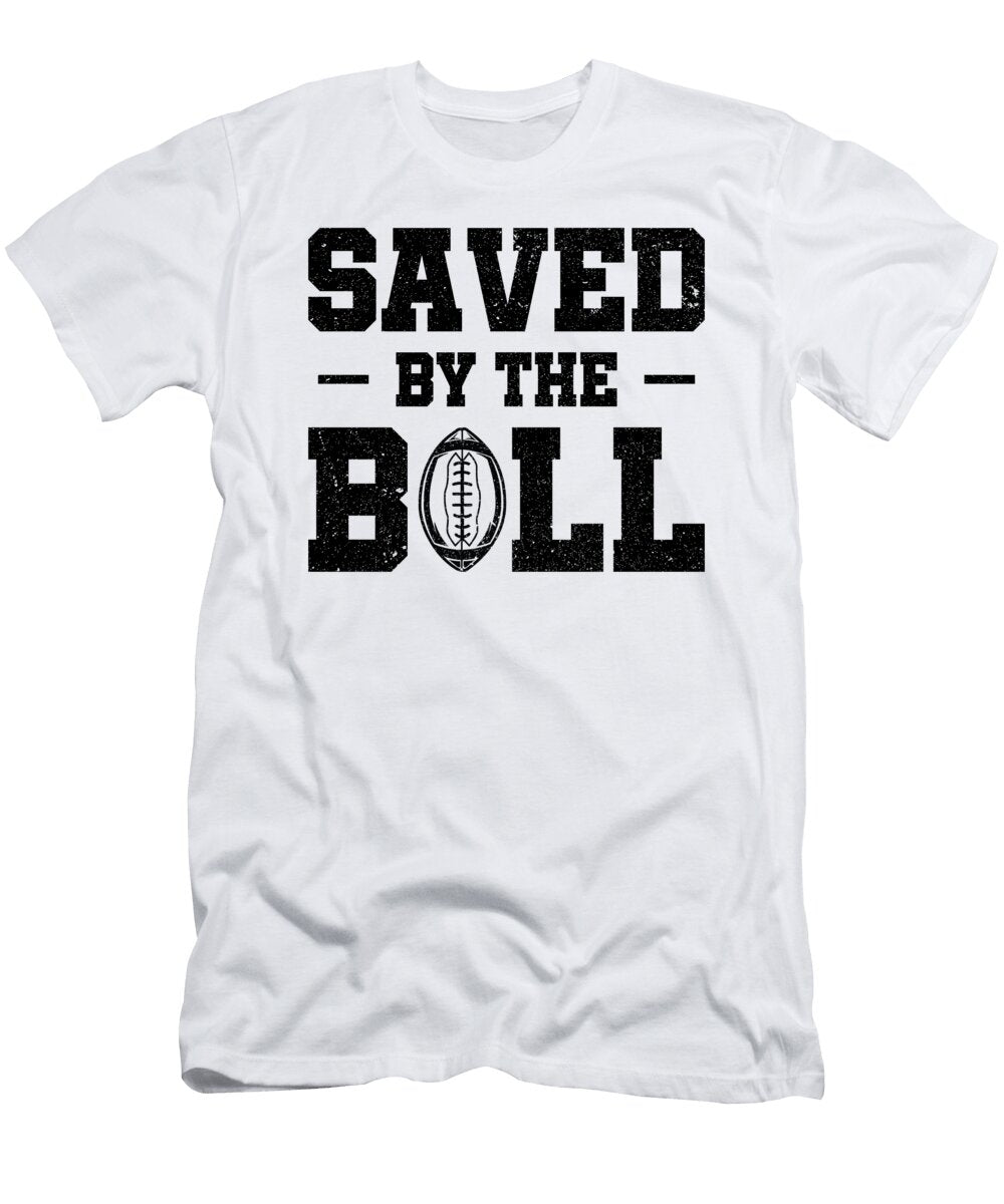 3 Football Saved By Thr Ball Sports Football Player Toms Store T-Shirt