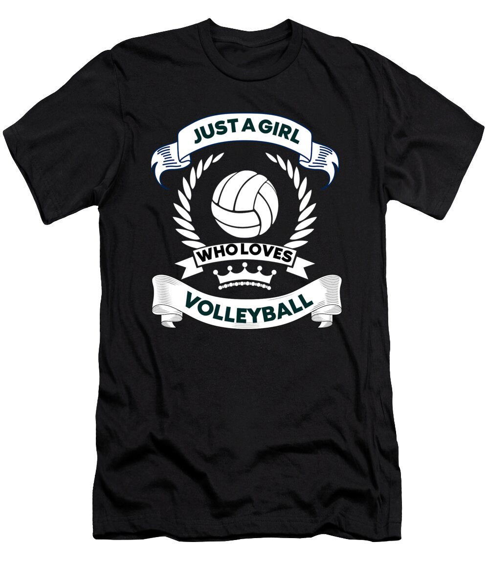 3 Just a Girl Who Loves Volleyball Organicfoodempire T-Shirt