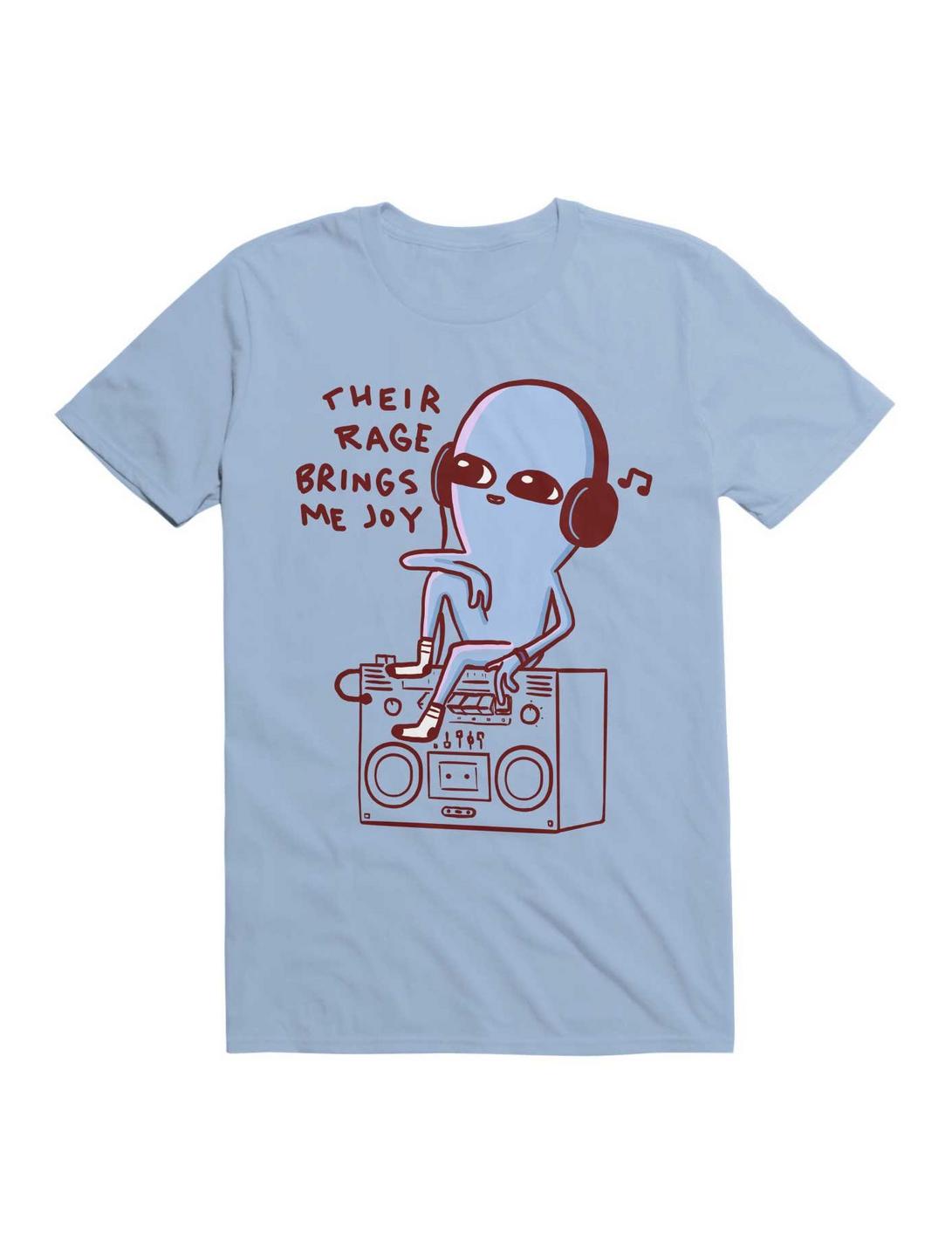 Strange Planet Their Rage Brings Me Joy T-Shirt