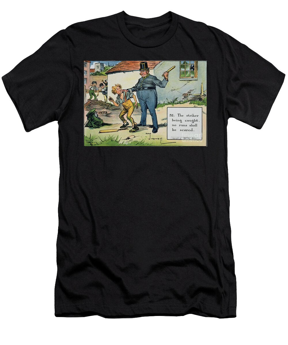 32 the Striker Being Caught No Runs Shall Be Scored From Laws of Cricket Published 1910 Charles Crombie T-Shirt