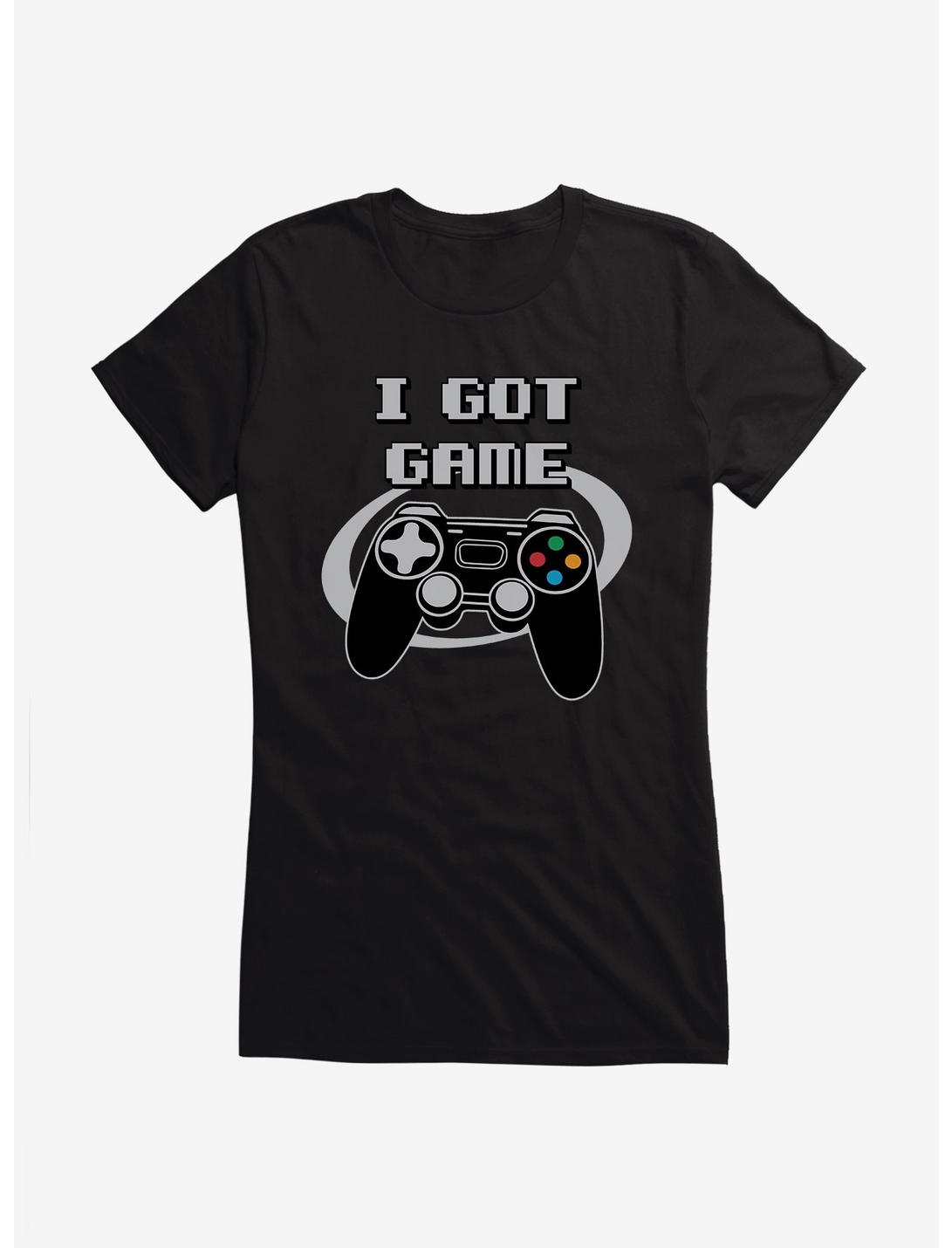 I Got Game Girls T-Shirt