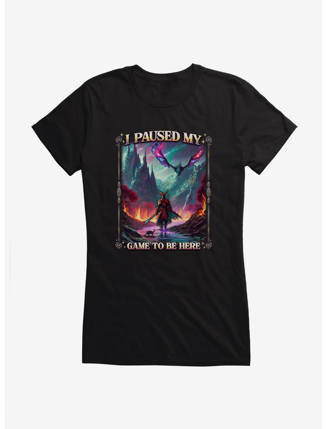 Adventure I Paused My Game To Be Here Girls T-Shirt