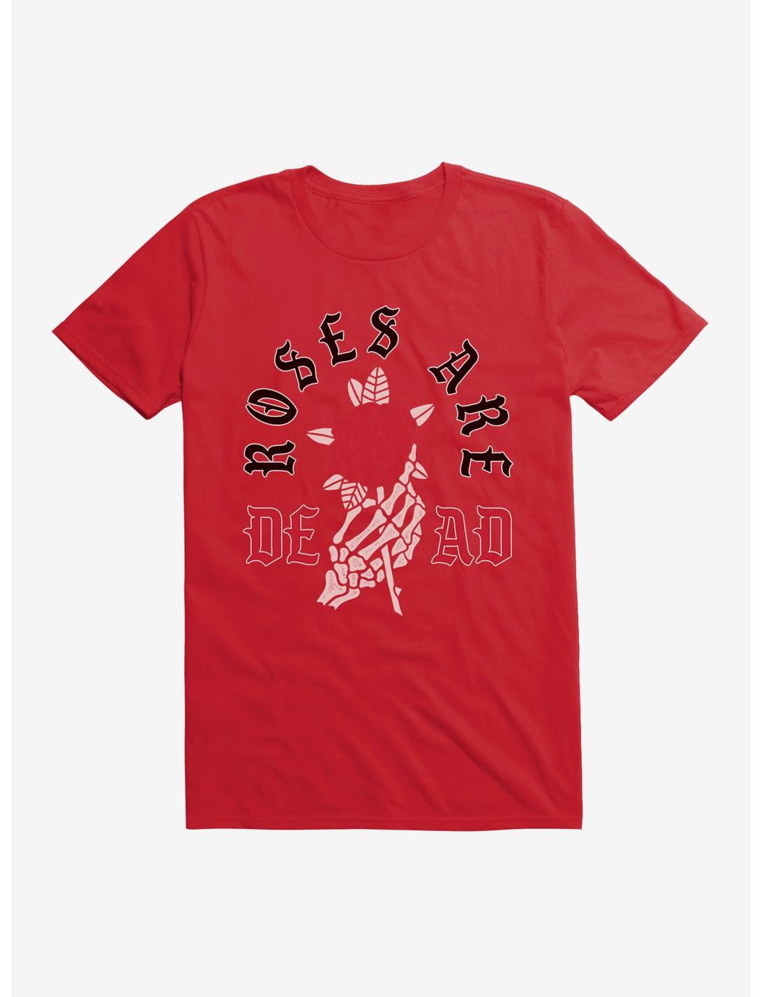 Roses Are Dead T-Shirt