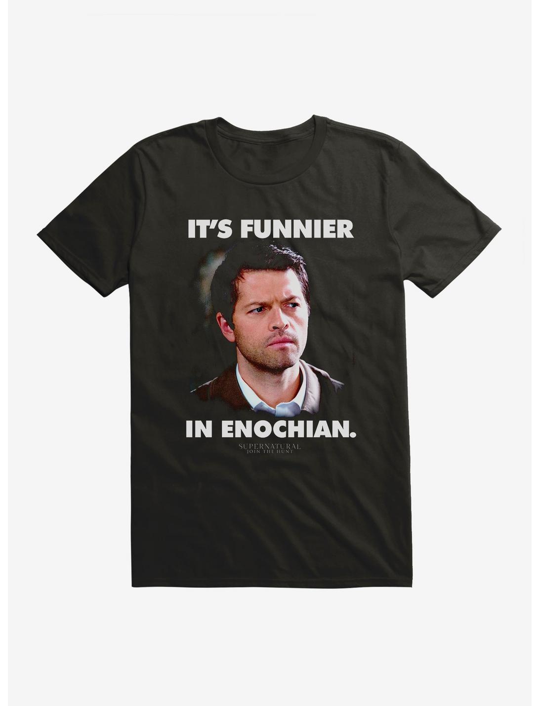 Supernatual It's Funnier In Enchian T-Shirt