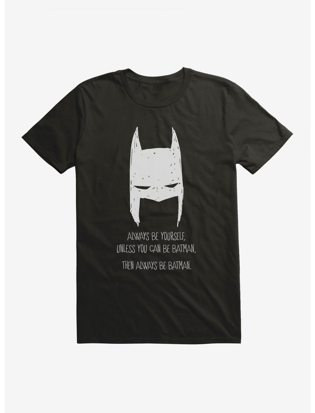 Batman Always Be Yourself T-Shirt