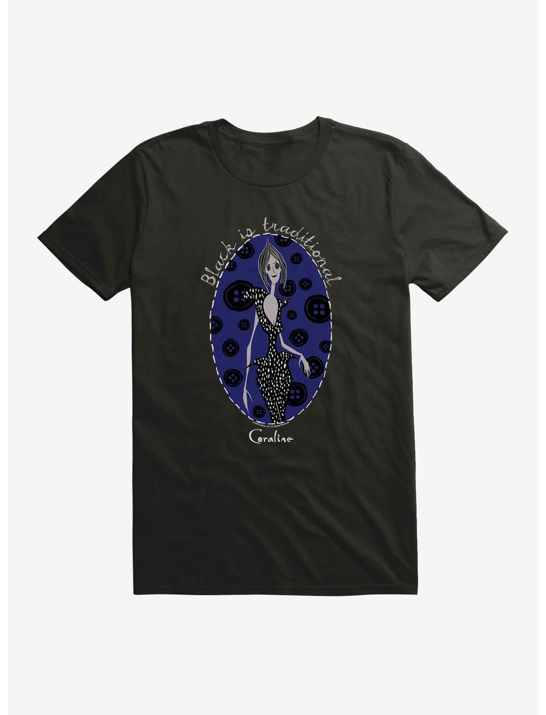 Coraline Black Is Traditional T-Shirt
