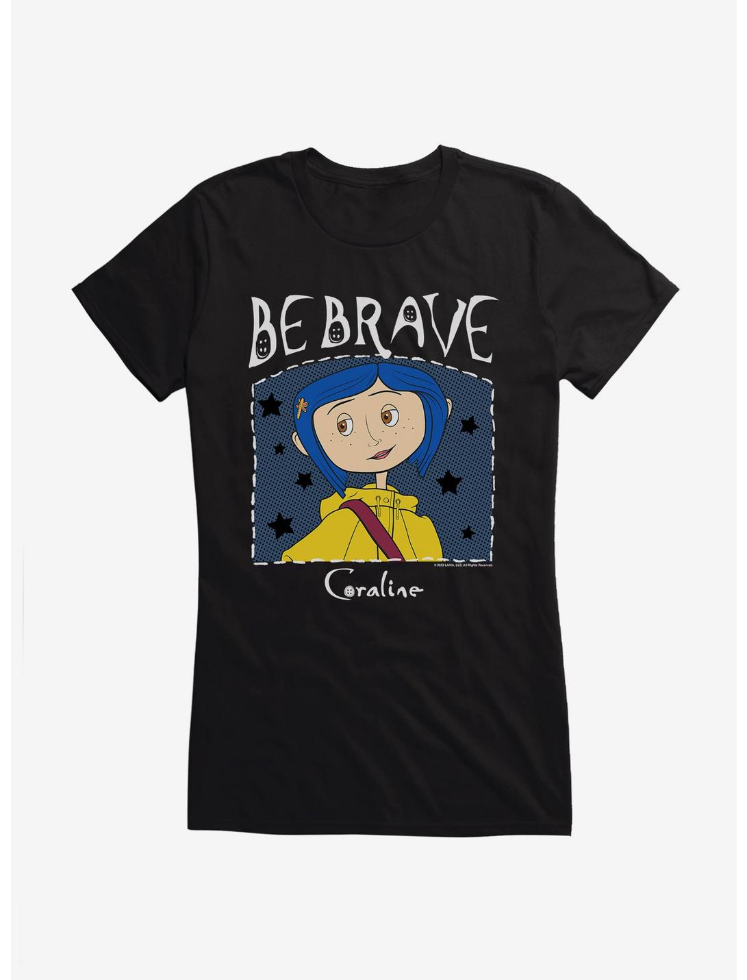 Coraline Be Brave Girls T-Shirt