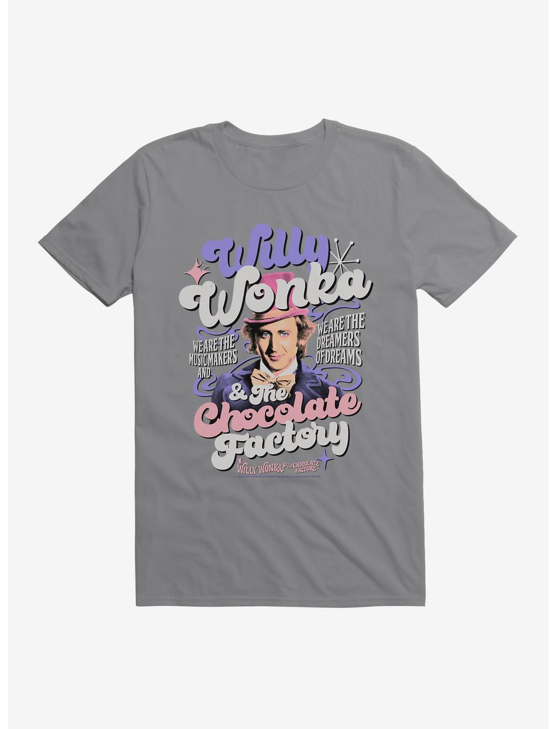 Willy Wonka And The Chocolate Factory We Are The Dreamers Of Dreams T-Shirt