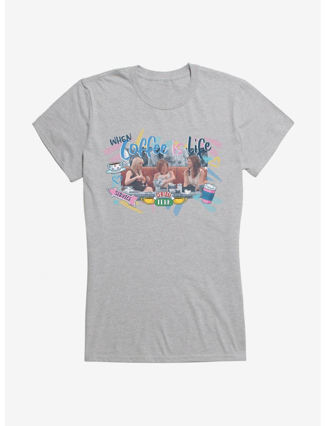 Friends Coffee Is Life Central Perk Girls T-Shirt