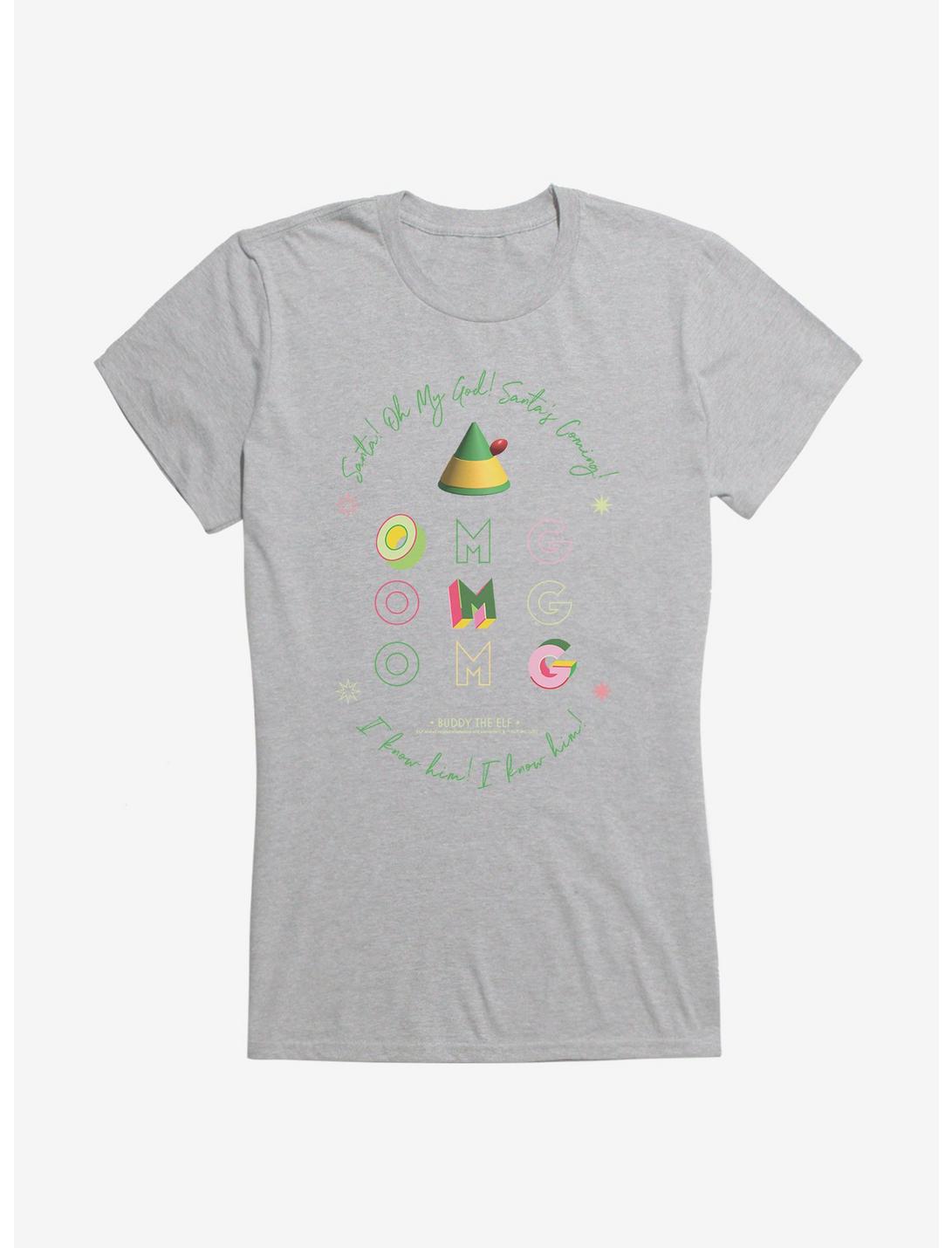 Elf OMG Santa's Coming Girls T-Shirt