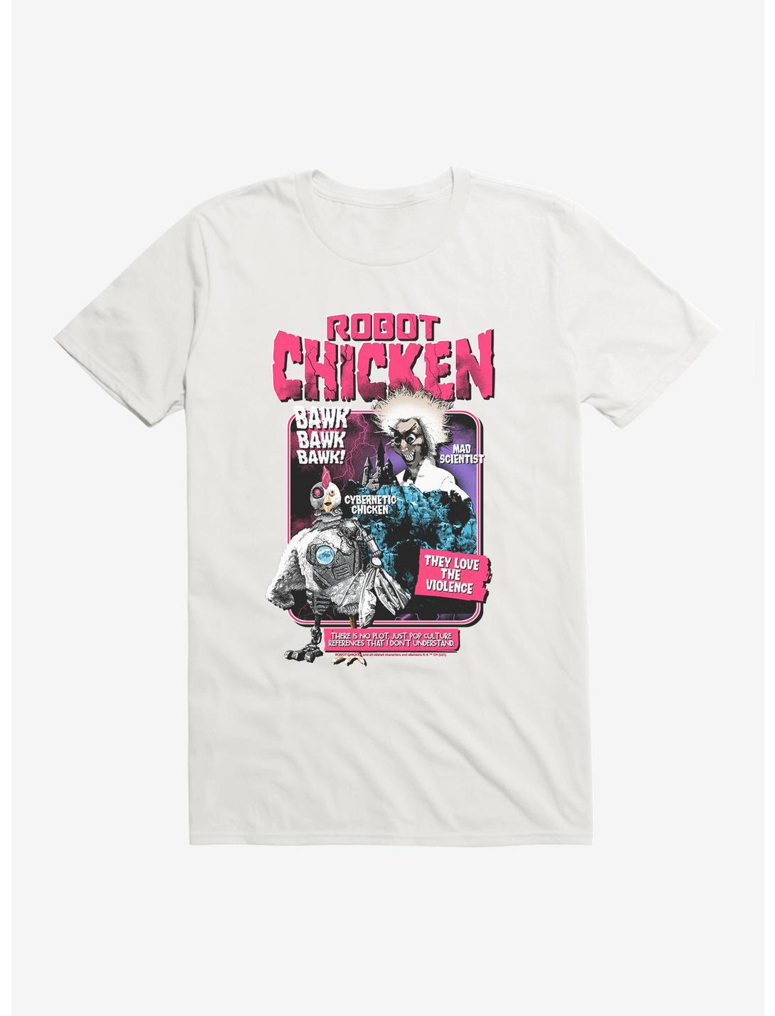 T-shirt Robot Chicken Ils adorent la violence