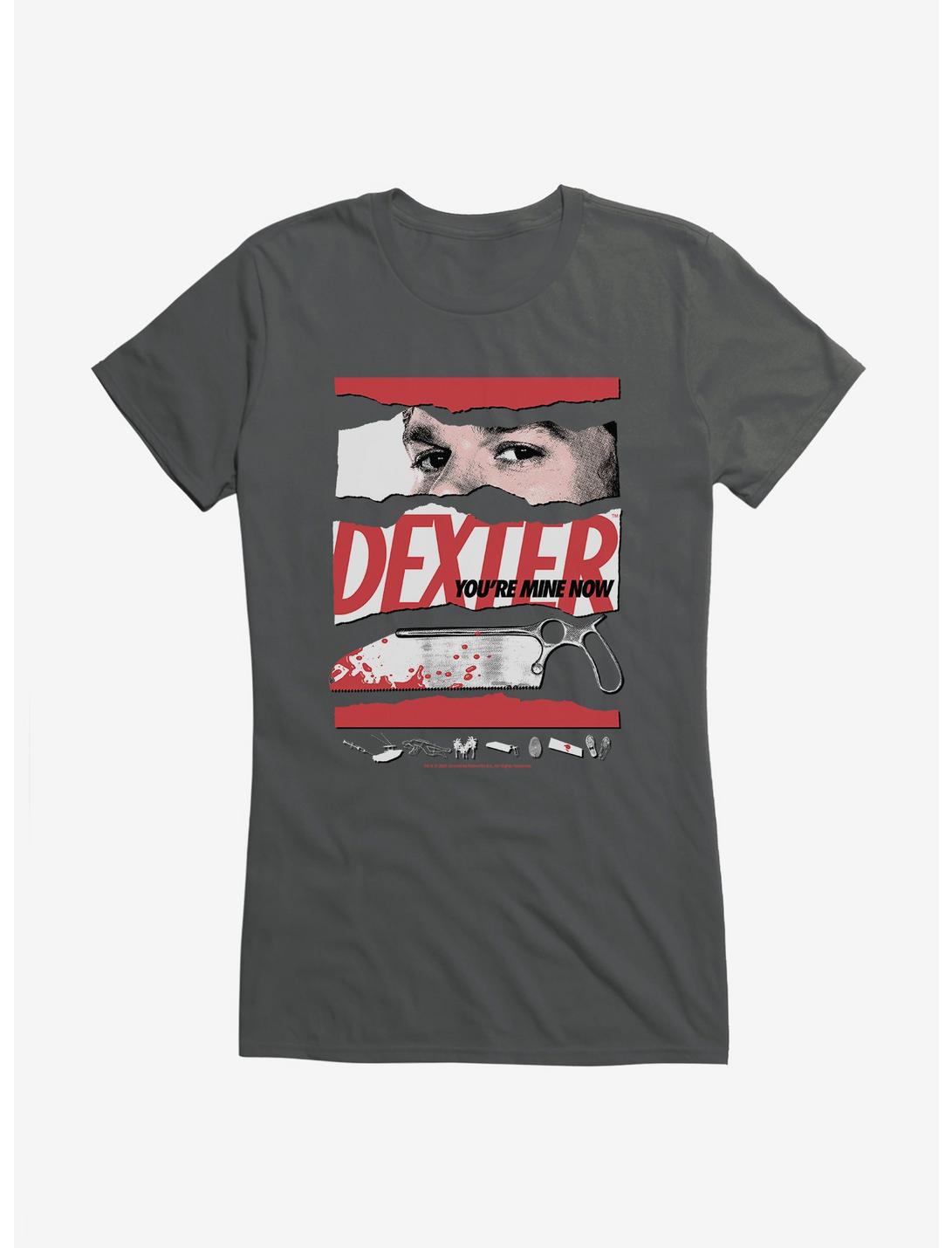Dexter You're Mine Now Girls T-Shirt