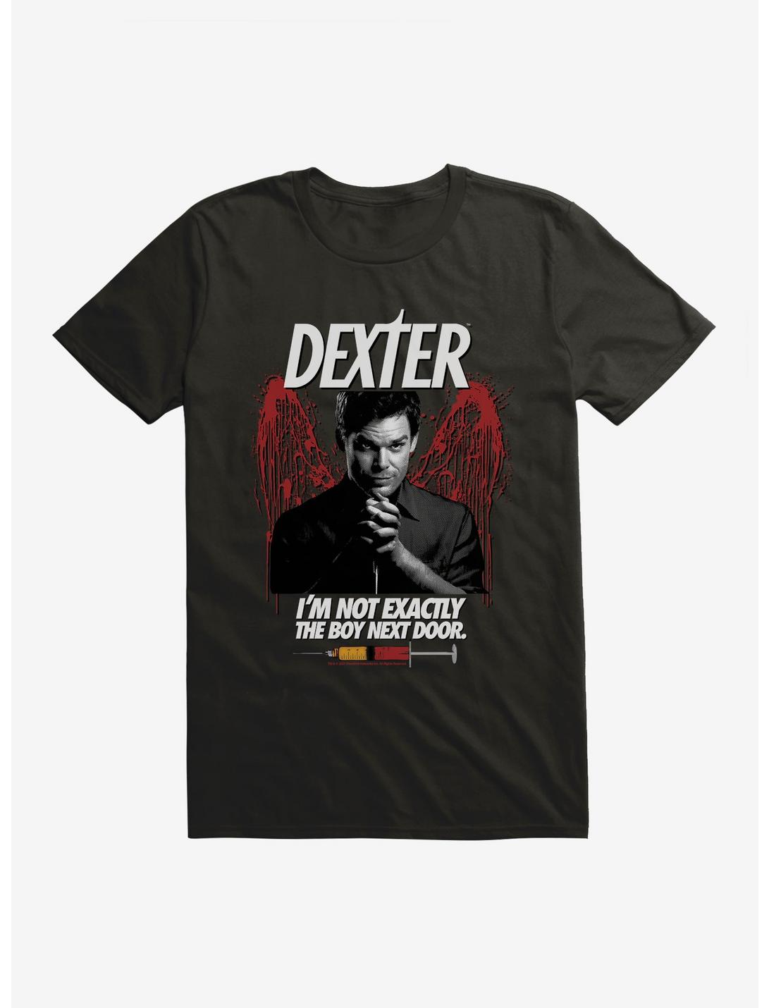 Dexter I'm Not Exactly The Boy Next Door T-Shirt