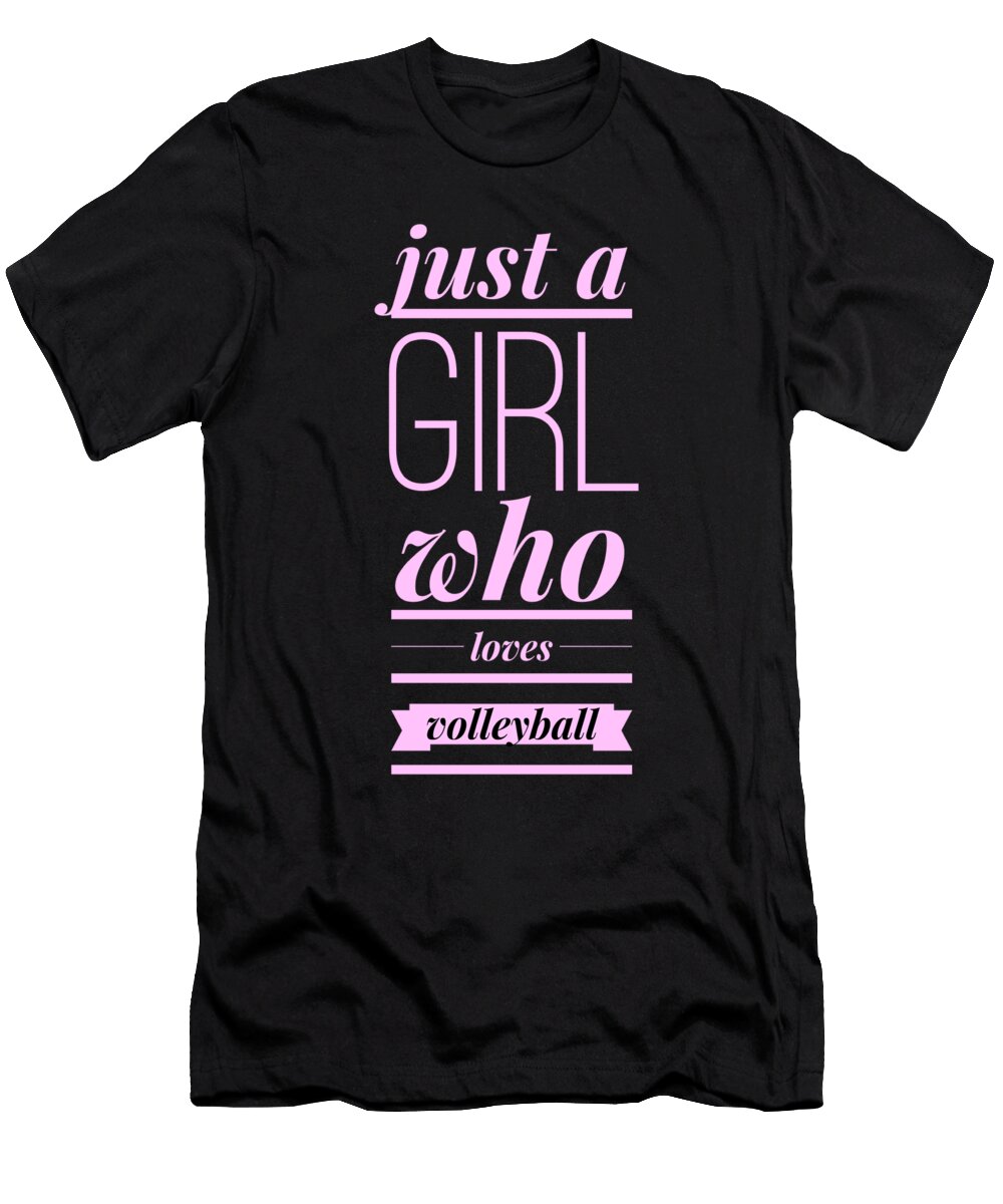 34 Just a Girl Who Loves Volleyball Organicfoodempire T-Shirt