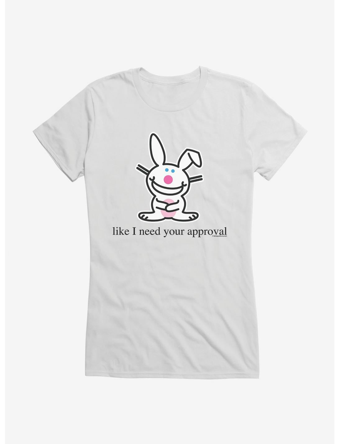 It's Happy Bunny Don't Need Your Approval Girls T-Shirt