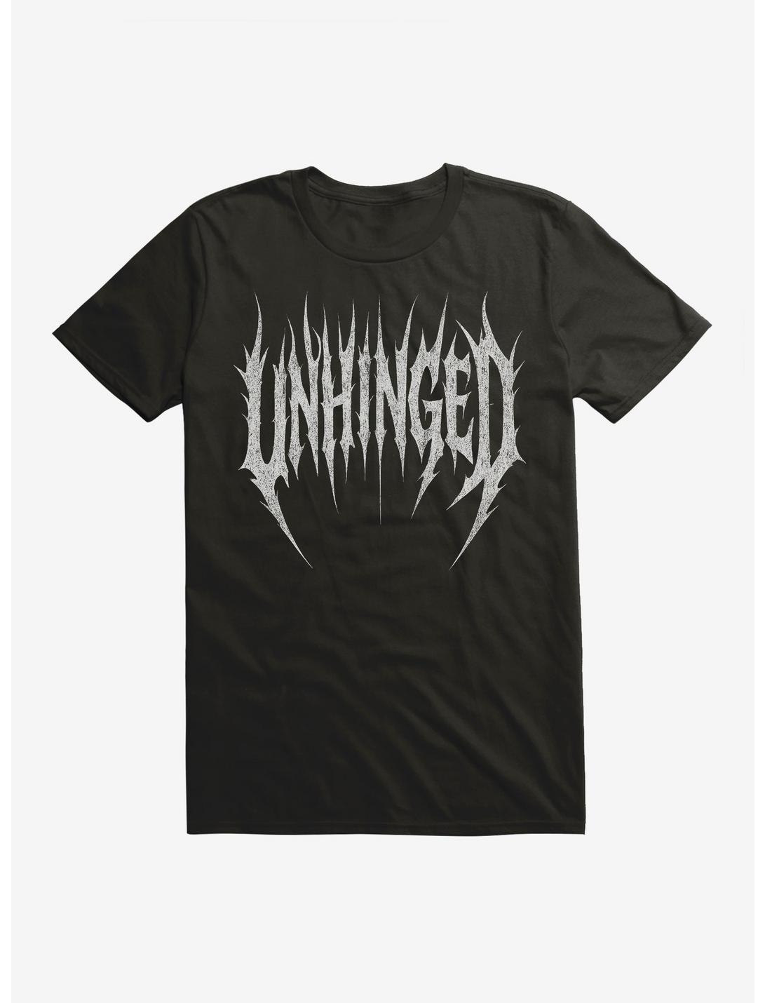 Unhinged T-Shirt