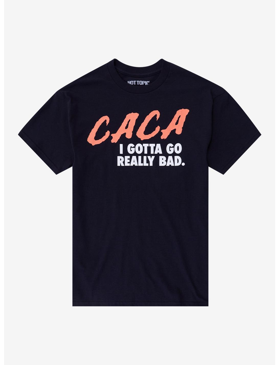 CACA I Gotta Go T-Shirt