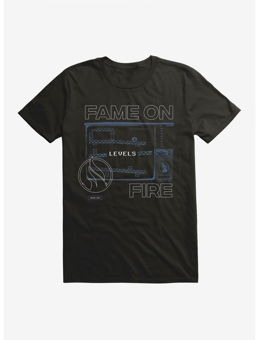 Fame On Fire Levels T-Shirt
