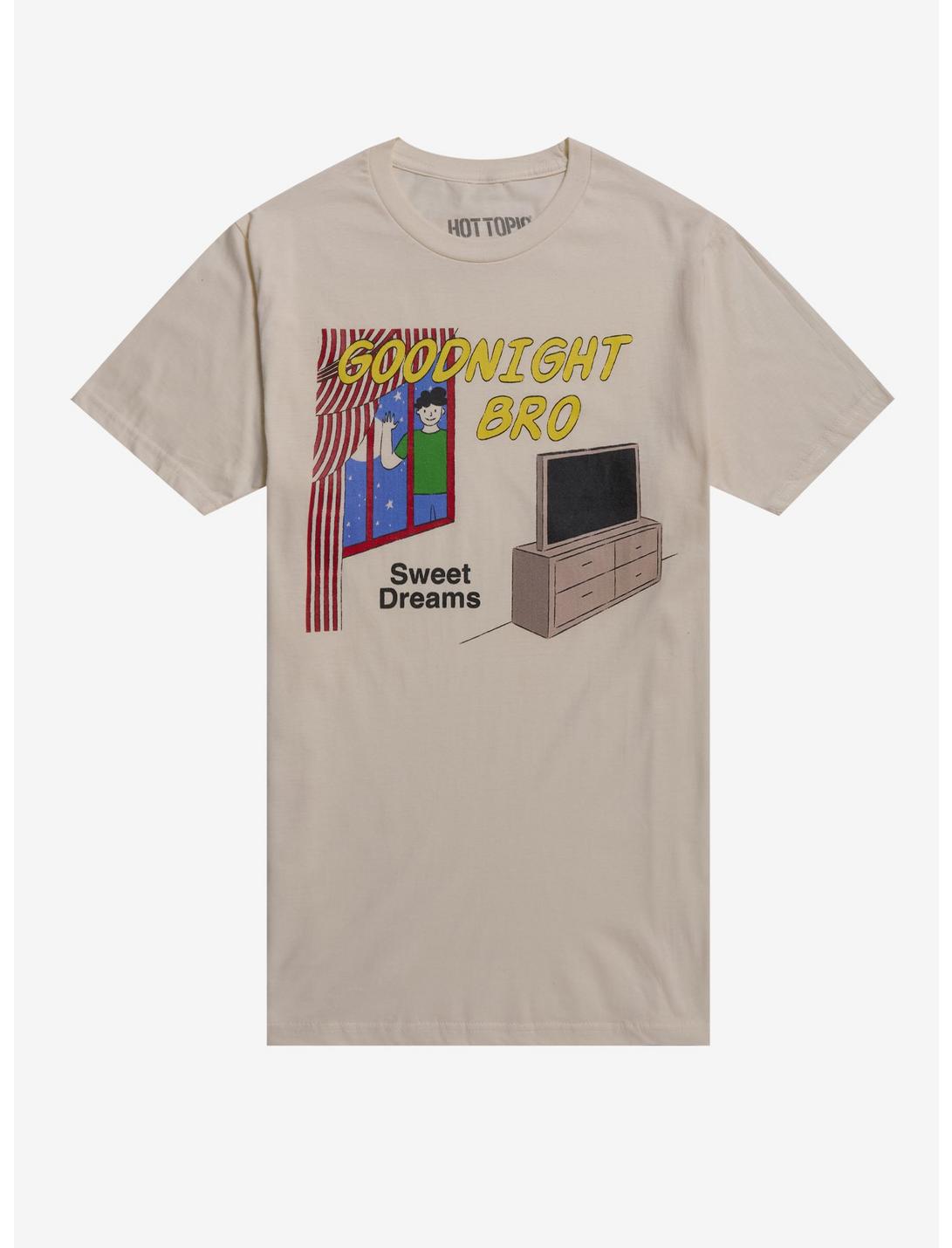 Goodnight Bro T-Shirt