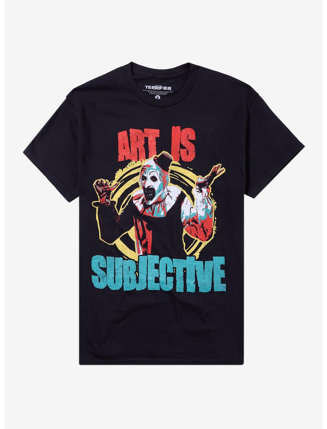 Terrifier Art Is Subjective T-Shirt