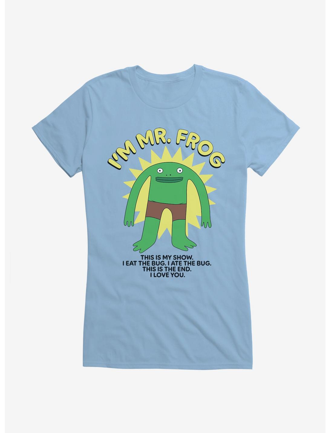 Smiling Friends I'm Mr. Frog Girls T-Shirt