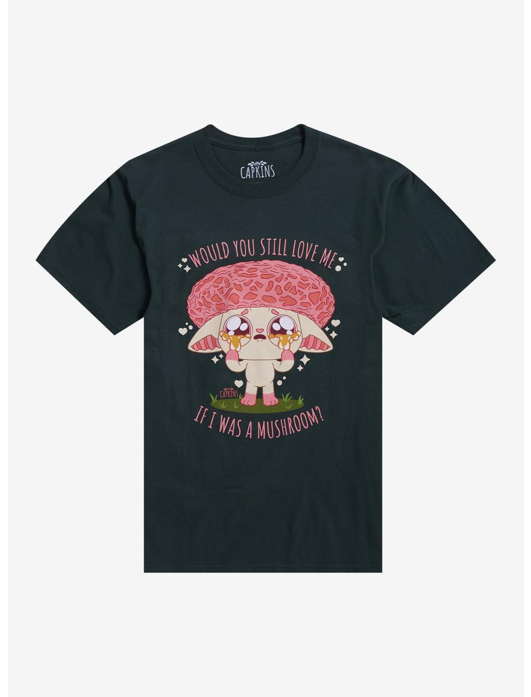 Kaleidos Creative Capkins Rosy Would You Still Love Me T-Shirt