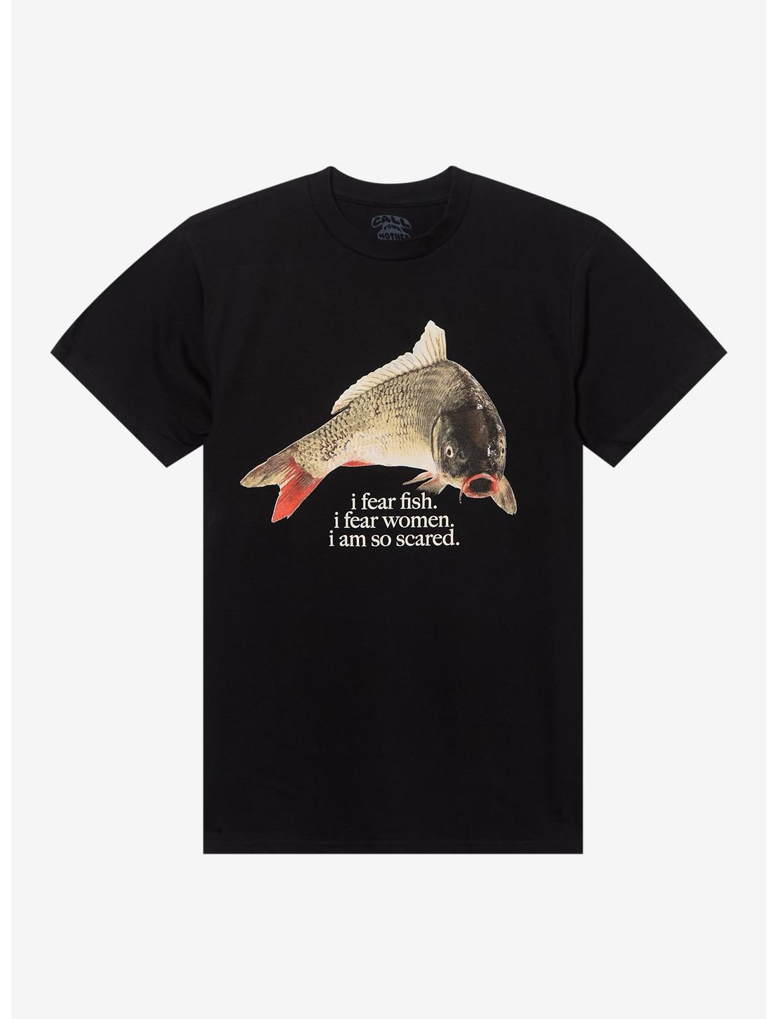 I Am So Scared Fish T-Shirt By Call Your Mother