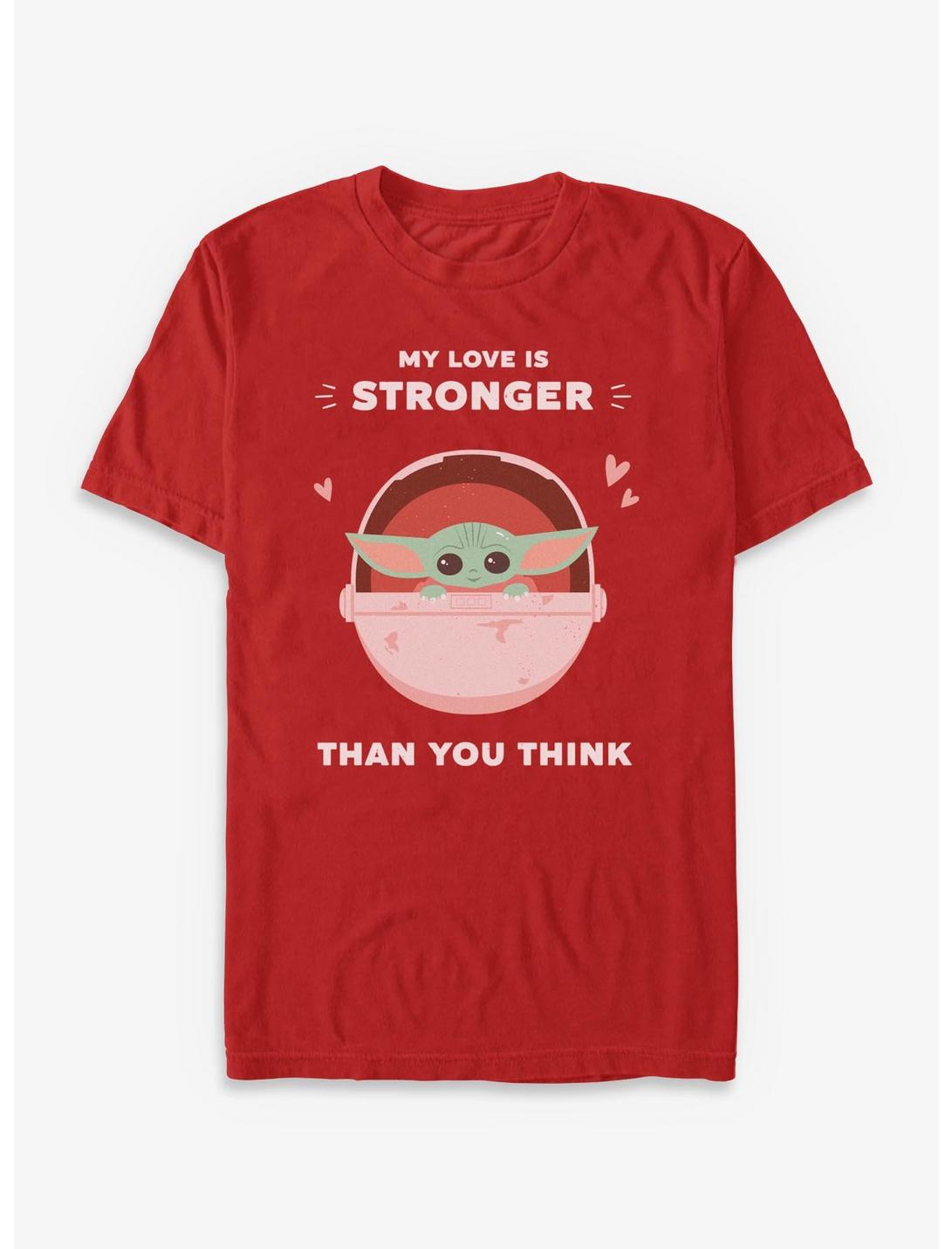 Star Wars The Mandalorian My Love Is Stronger Than You Thinnk T-Shirt