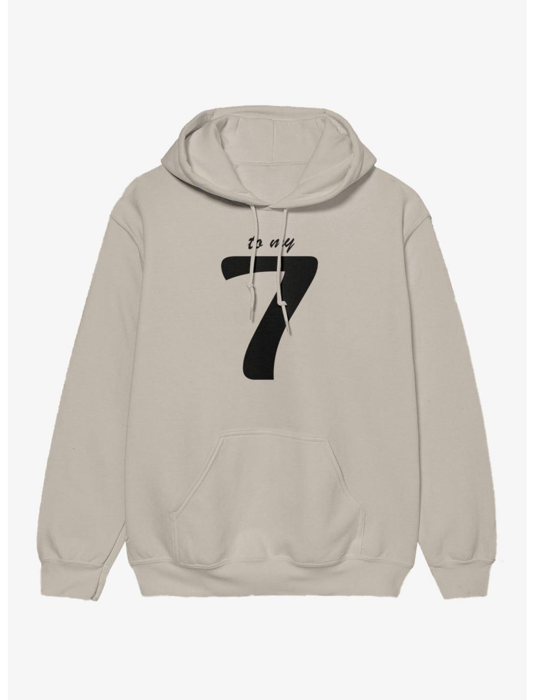 Six Seven To My Seven Hoodie