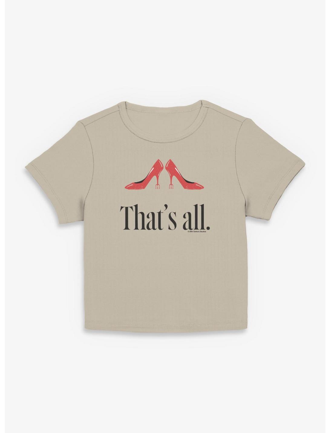 The Devil Wears Prada 2 That's All Girls Baby T-Shirt