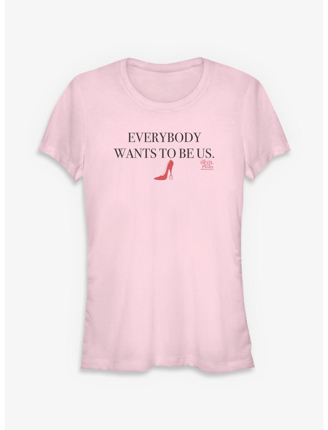 The Devil Wears Prada Everybody Wants To Be Us Girls T-Shirt