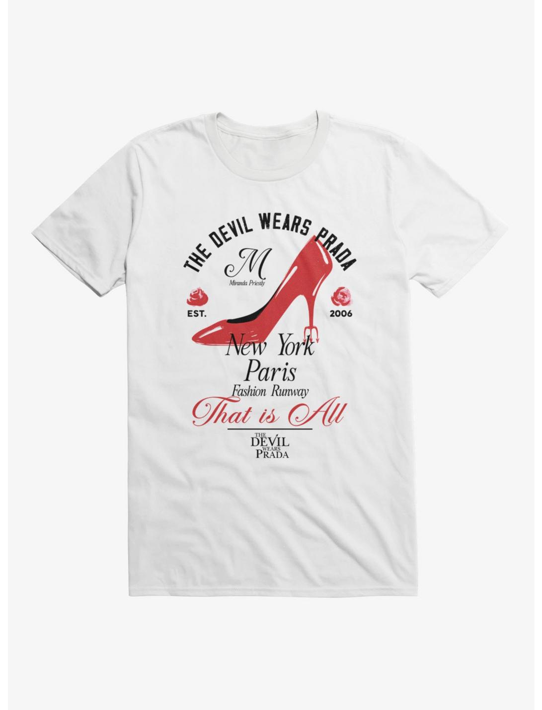 The Devil Wears Prada Miranda Priestly That Is All T-Shirt