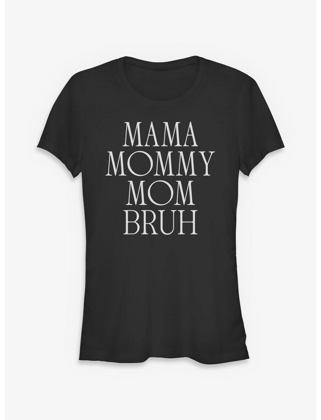Mom Bruh Girls T-Shirt