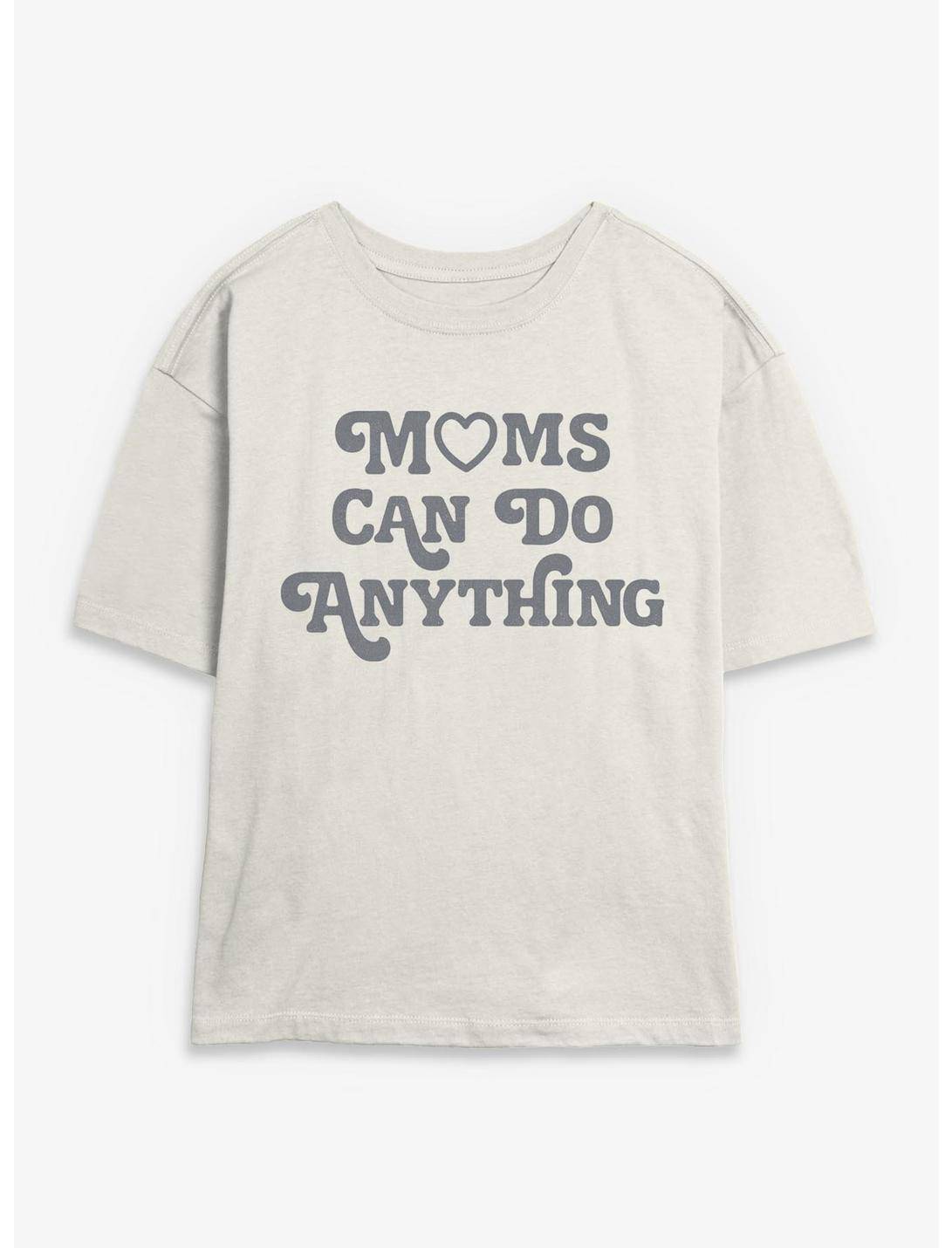Moms Can Do Anything Girls Skimmer T-Shirt