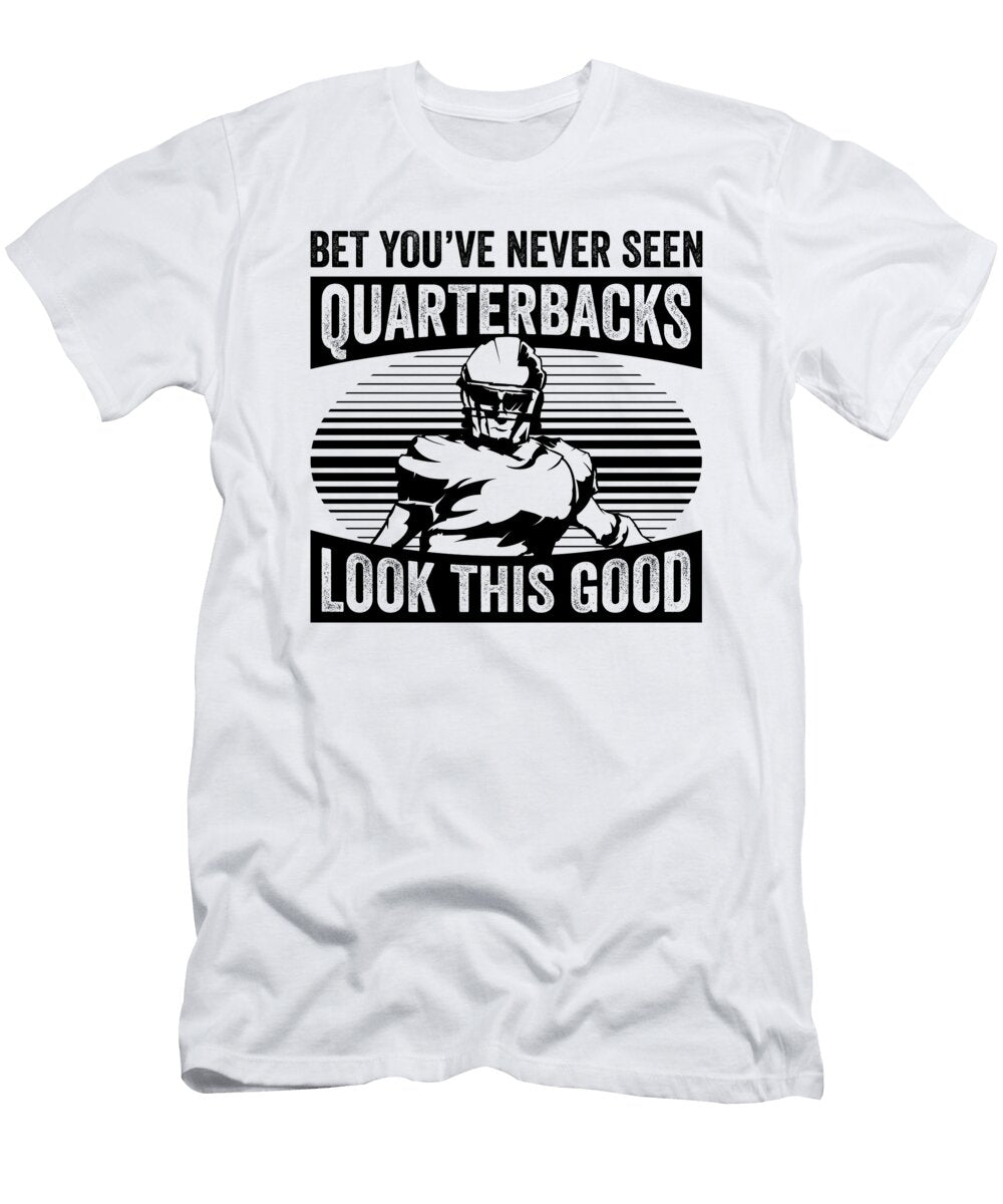 4 Football Quarterbacks Security Funny Good Looking Player Sports Toms Store T-Shirt