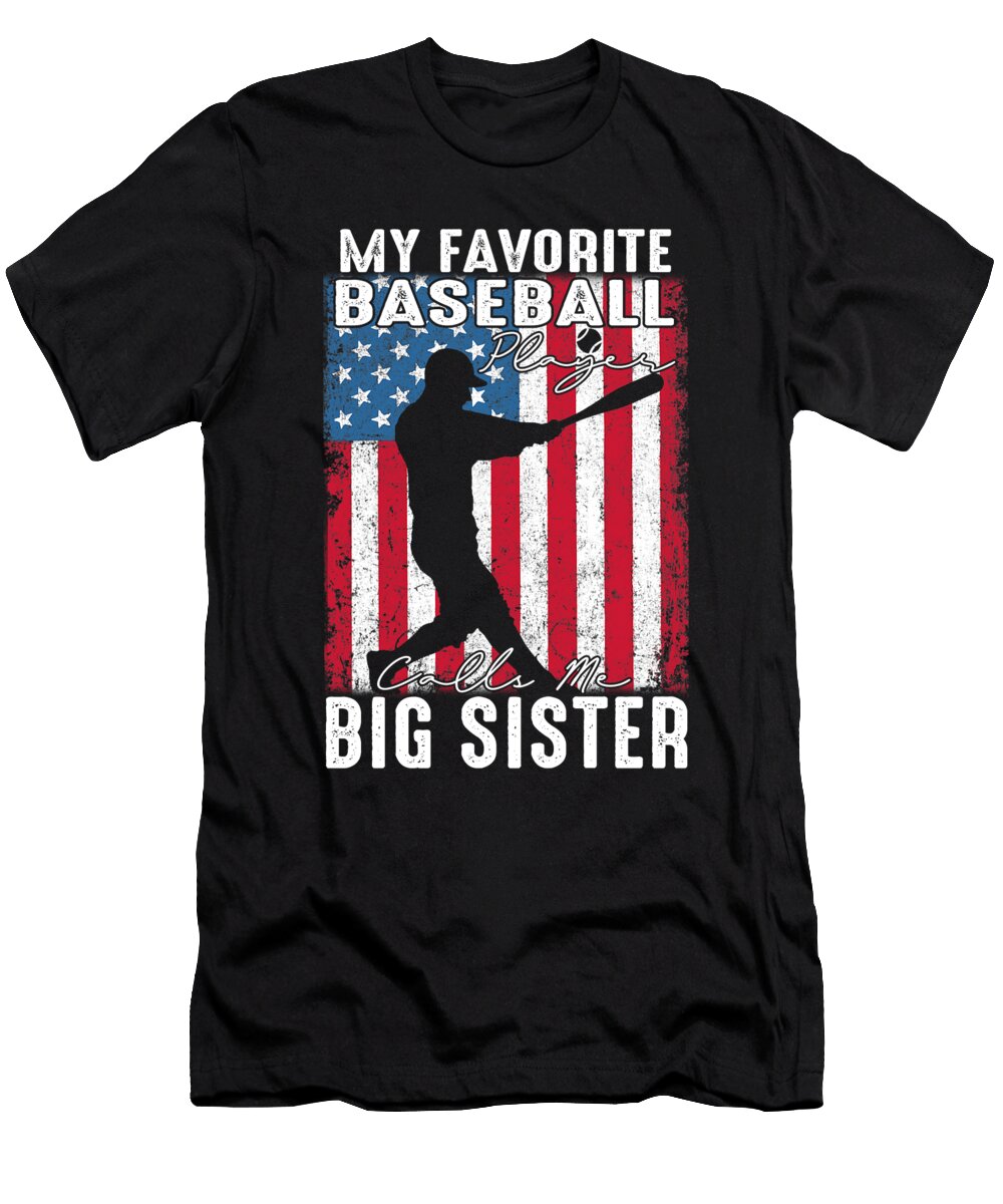 4 My Favorite Baseball Catcher Calls Me Big Sister Baseball USA Flag Dhbubble T-Shirt