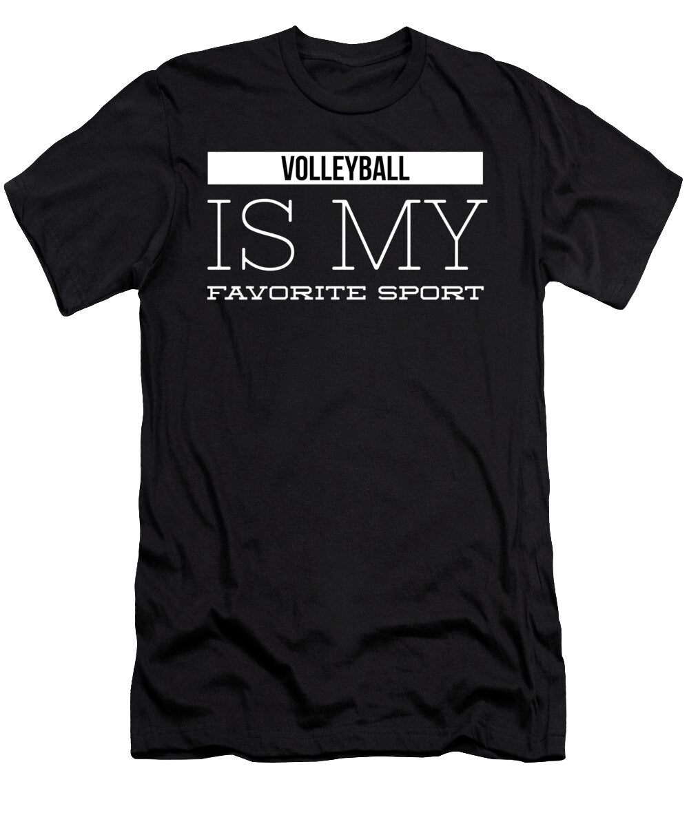 4 Volleyball Is My Favorite Sport Organicfoodempire T-Shirt