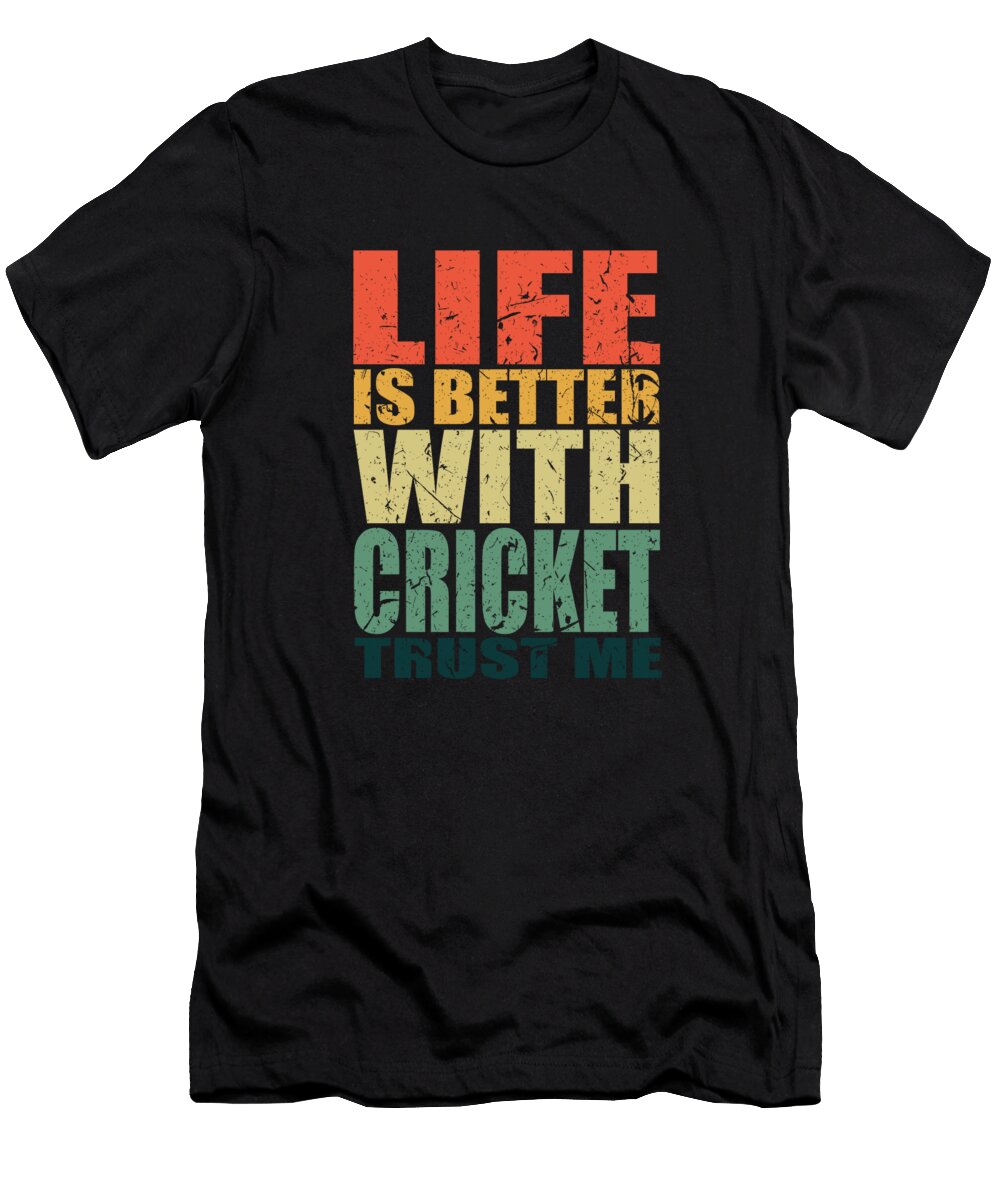 6 Cricket Saying Funny Manuel Schmucker T-Shirt