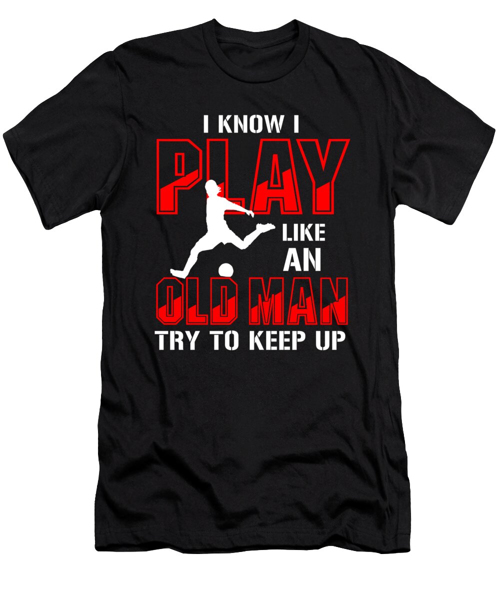 7 Funny Soccer Team Ball Sports Soccer Player Gift Muc Designs T-Shirt