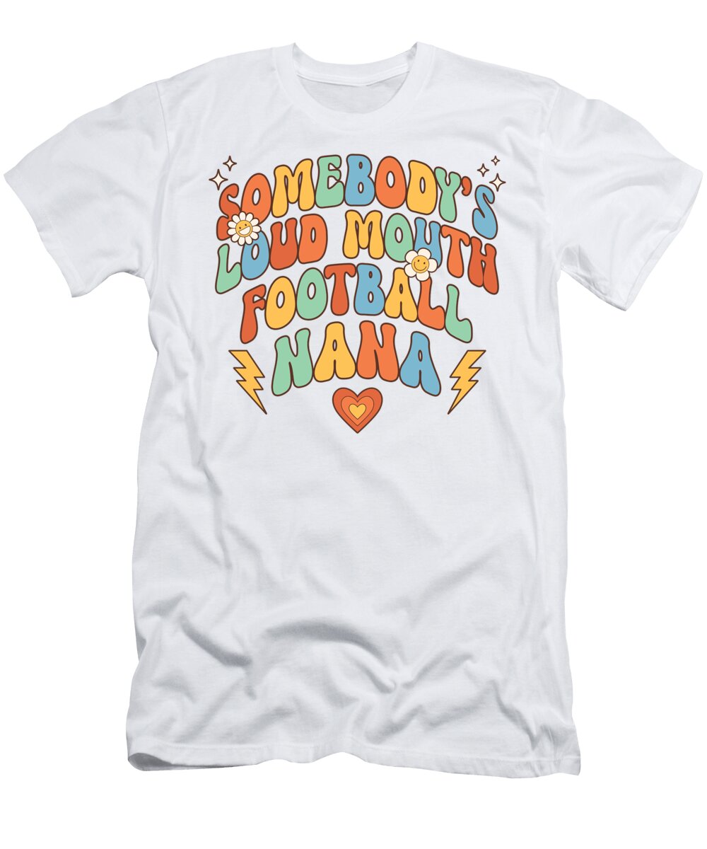 7 Loudmouth Funny Ballroom Nana Mothers Day Deon Du Plessis Art T-Shirt