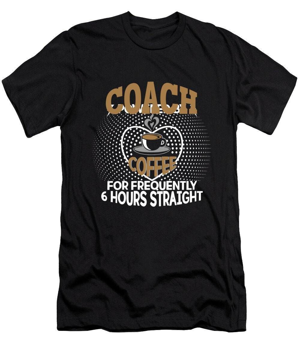 8 Coach Zorindesigns T-Shirt