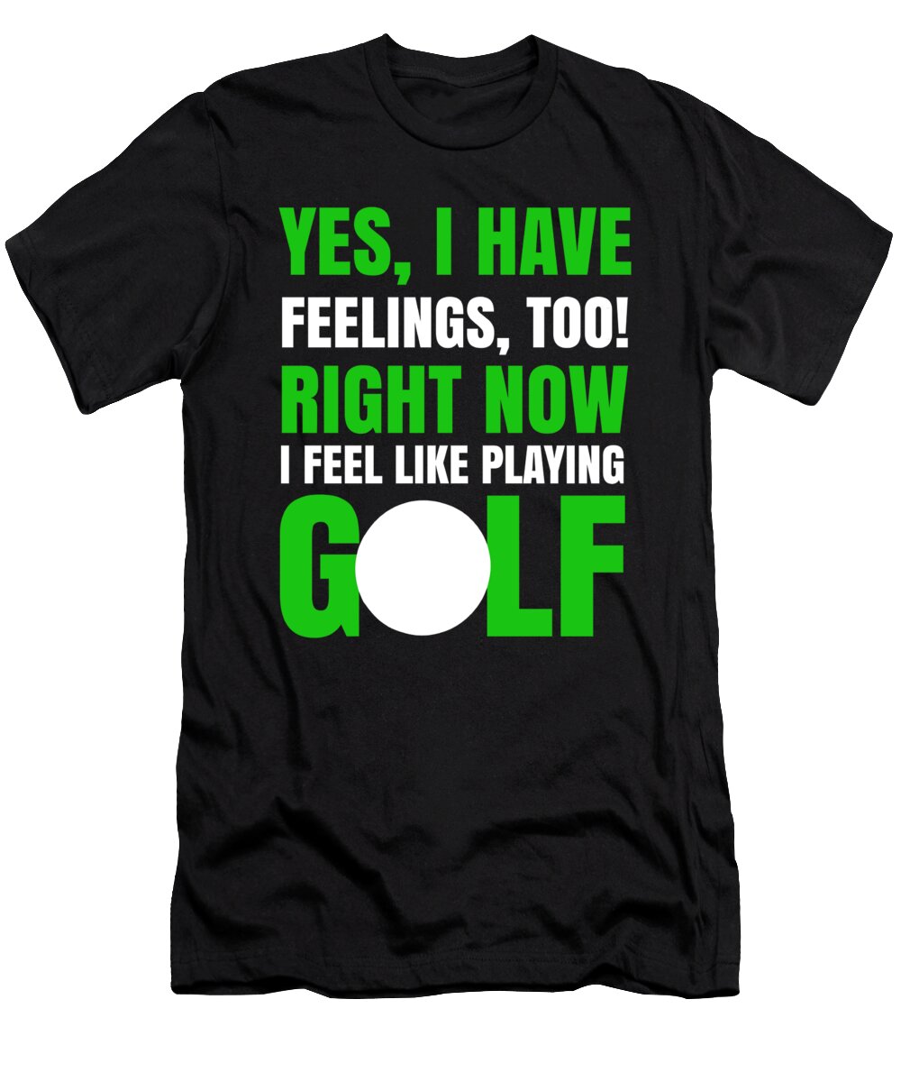 8 Funny Golf Club Ball Hole in One Golfer Gift Muc Designs T-Shirt