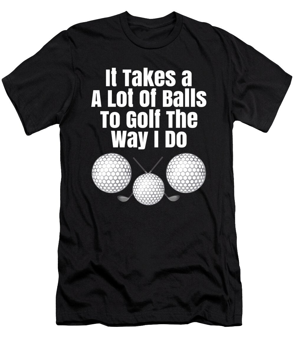 9 Funny Golf Club Ball Hole in One Golfer Gift Muc Designs T-Shirt