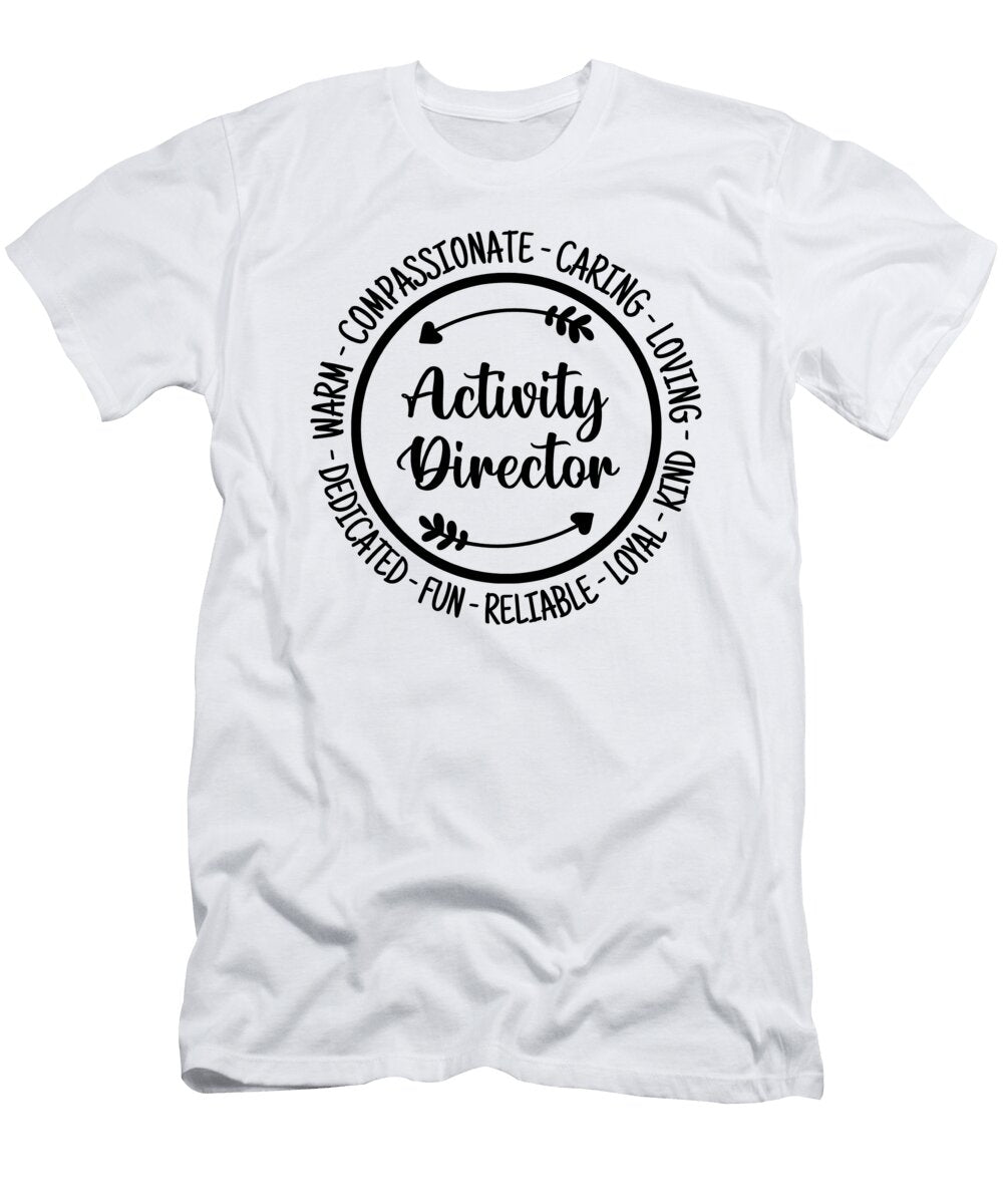 Activity Director Office Staff Appreciation Appreciation Jensen Cena T-Shirt