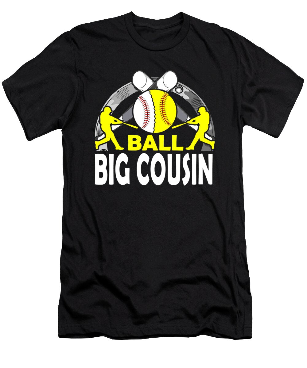 Ball Big Cousin Baseball Softball Dhbubble T-Shirt
