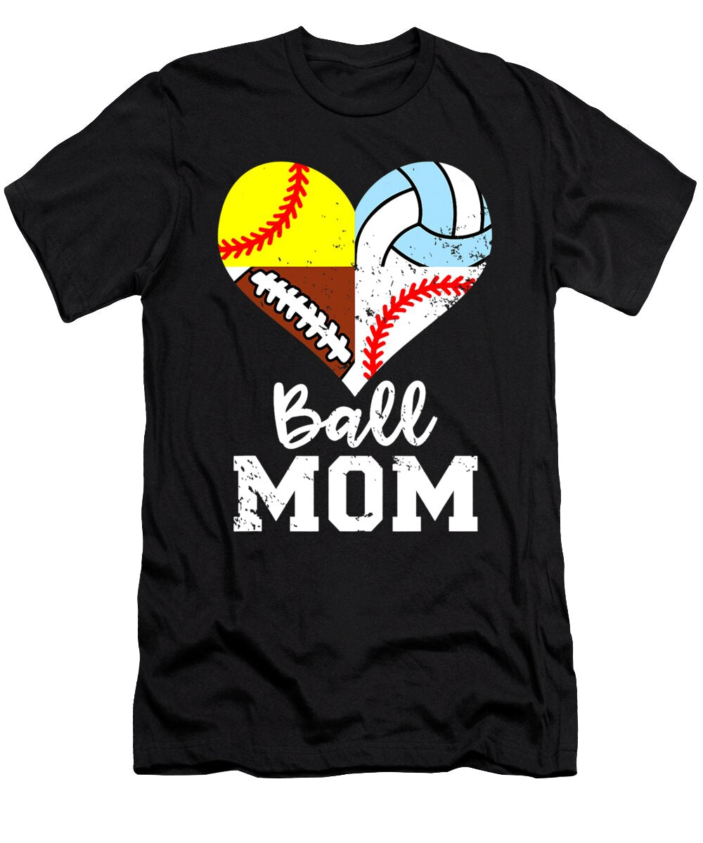 Ball Mom Funny Football Baseball Softball Volleyball Heart Dhbubble T-Shirt