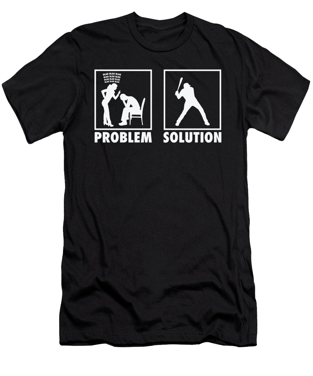 Baseball Baseball Players Statement Problem Solution Toms Store T-Shirt